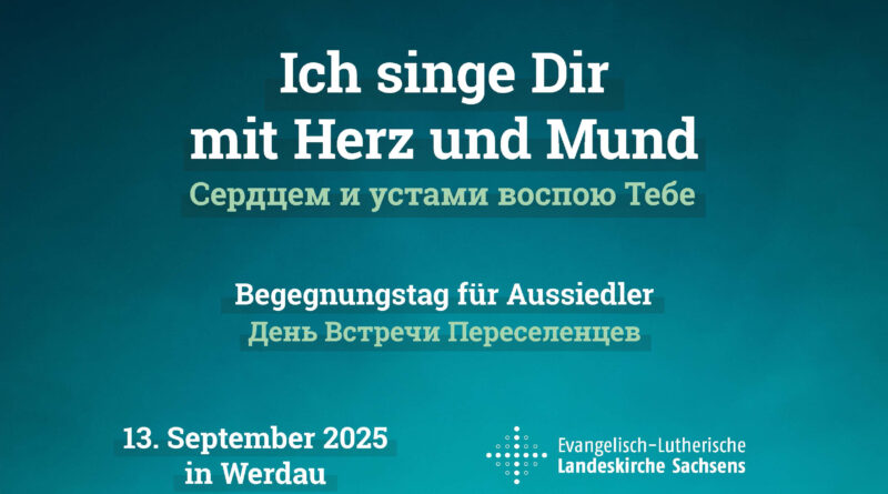 Begegnungstag für Aussiedler 2025